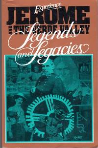 Experience Jerome (Arizona) and the Verde Valley Legends and Legacies by Nancy Bennie/Smith
- Paperback
- Signed First Edition
- 1990
- from Barbarossa Books Ltd. (SKU: 49530)