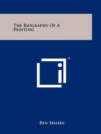 cover of The Biography of a Painting