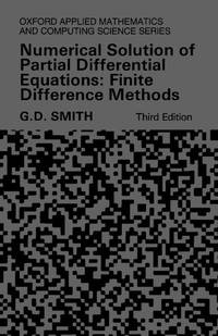 SMITH:NUMERICAL SOLUT PARTIAL DIFFERENT EQUATION 3E OAMCSS PAPER: Finite Difference Methods...