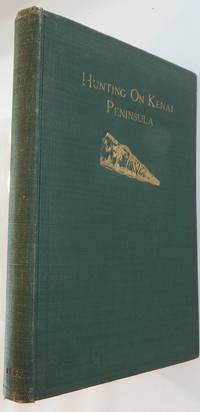 Hunting on Kenai Peninsula by Eddy, J. W - 1924