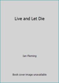 Live and Let Die