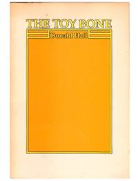 The Toy Bone / Signed Limited 1/500 by Donald Hall - Paperback - Signed First Edition - 1979 - from Lux Libri (SKU: 047187)