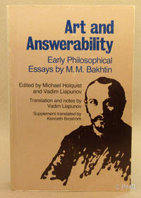Art and Answerability: Early Philosophical Essays