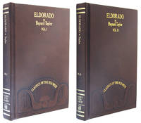 Eldorado; or, Adventures in the Path of Empire (two volume set) (Classics of the Old West series).