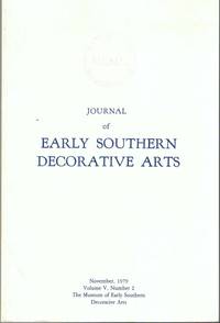 Journal of Early Southern Decorative Arts, November 1979, Volume V, Number 2