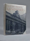 New York Landmarks : A Study & Index of Architecturally Notable Structures in Greater New York