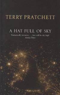 A Hat Full of Sky: (Discworld Novel 32) (Discworld Novels)