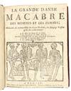 La Grande Danse macabre des hommes et des femmes ; Historiée et renouvellée de vieux Gaulois, en langage le plus poli de notre temps [...] Avec Le débat du Corps & de l'Ame, La Complainte de l'Ame d'amnée, l'Exhortation de bien vivre & de bien mourir, La Vie du mauvais Ante Christ, Les quinze signes du Jugement