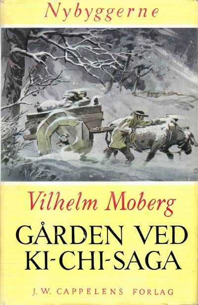 Nybyggerne I. Gården ved Ki-Chi-Saga.
