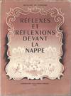Réflexes et Réflexions Devant la Nappe