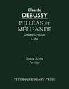 Pelleas et Melisande, CD 93 / L 88