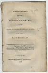 Further report (in part) of the Committee, on the Naval Establishment of the U. States, on the subject of navy hospitals. January 4th, 1810. Accompanying a bill establishing navy hospitals.