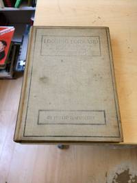 image of Looking Forward: A Treatise on the Status of Women and The Origin and Growth of the Family and the State