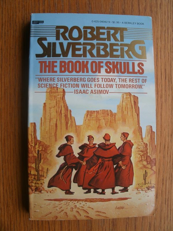 The Book of Skulls by Silverberg, Robert | Mass Market | 1979