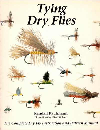 Tying Dry Flies. The Complete Dry Fly Instruction…