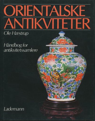 Orientalske Antikviteter. Håndbog for…