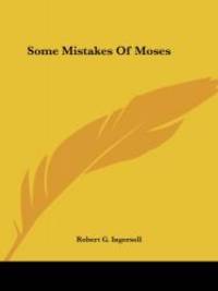 image of Some Mistakes Of Moses