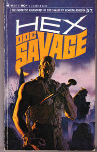 Hex: Doc Savage # 37 by Robeson, Kenneth - 1969