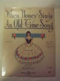 When Honey Sings an Old Time Song - For Medium Voice in G