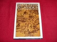 Mennonites in Canada : The History of a Separate People : 1786 - 1920 by T.D Frank H.; Regehr - Hardcover - 1974 - from Laird Books (SKU: SHELFC73)