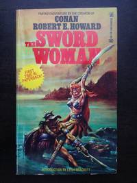 THE SWORD WOMAN by Robert E. Howard - 1977