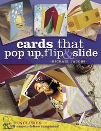 Cards that Pop Up, Flip & Slide