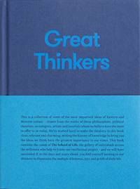 Great Thinkers: Simple Tools from 60 Great Thinkers to Improve Your Life Today (School of Life Library) by The School of Life