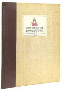 In the Heart of the Long Leaf Pine. A Few Random Sketches about Lockhart, Ala., 1916