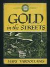 Gold in the Streets
