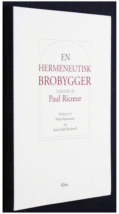 En hermeneutisk brobygger - tekster af Paul…