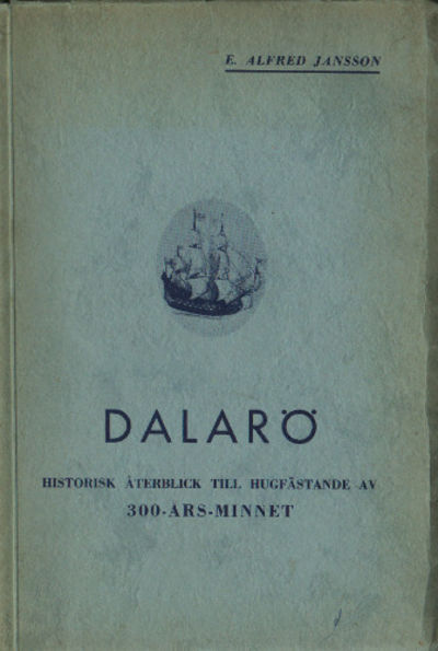 DALARÖ. Historisk återblick till hugfästande av…