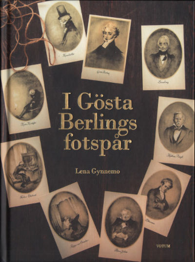 I GÖSTA BERGLINGS FOTSPÅR.