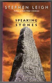 Speaking Stones by Leigh, Stephen - 0