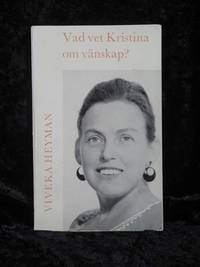 VAD VET KRISTINA OM VÄNSKAP?