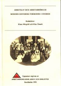 Arbetsliv och arbetarrörelse. Modern historisk…
