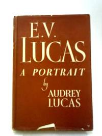 E. V. Lucas: A Portrait