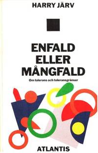 Enfald eller mångfald. Om tolerans och…