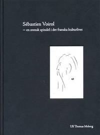 Sébastien Voirol. En svensk spindel i det franska…