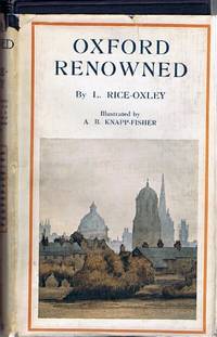 Oxford Renowned by Rice-Oxley, L - 1925