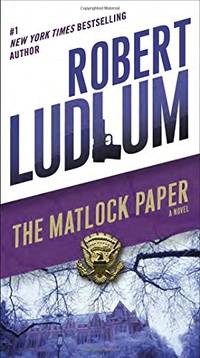 The Matlock Paper: A Novel