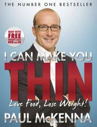 I Can Make You Thin: The Ultimate Weight Loss System