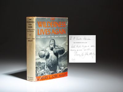 The Wilderness Lives Again; Carl Akeley and the Great Adventure. Foreword by F. Trubee Davison. With Illustrations and Maps