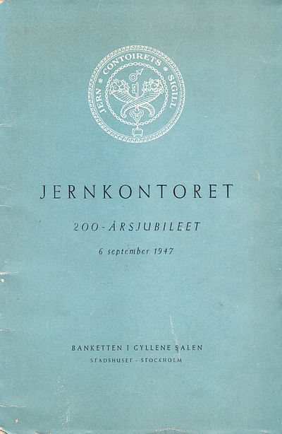 Jernkontoret. 200-årsjubileet 6 september 1947.…