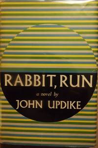 RABBIT, RUN by John UPDIKE - Hardcover - 1960 - from Antic Hay Books (SKU: 25638)