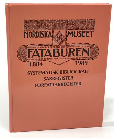 Fataburen 1884-1989. Systematisk bibliografi,…