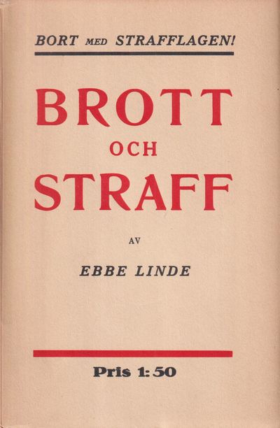 Brott och straff. [Utg. av] Bokförlaget Brand.