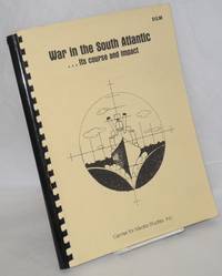 image of War in the South Atlantic: its course and impact