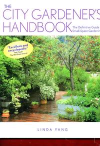 image of The City Gardener's Handbook: The Definitive Guide to Small Space Gardening