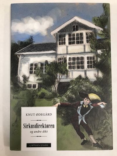 Sirkusdirektøren og andre dikt.