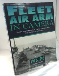 The Fleet Air Arm in Camera 1912-1966 : Archive Photographs from the  Public Record Office and...